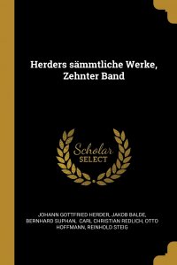 Herders sammtliche Werke, Zehnter Band