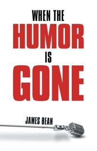 James Bean - «When the Humor Is Gone»