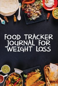 Food Tracker Journal for Weight Loss. A 90 Day Meal Planner to Help You Lose Weight . Be Stronger Than Your Excuse! . Follow Your Diet and Track What You Eat