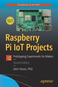 Raspberry Pi IoT Projects. Prototyping Experiments for Makers