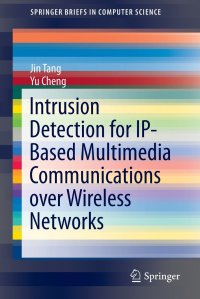 Intrusion Detection for IP-Based Multimedia Communications over Wireless Networks