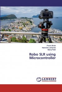 Robo SLR using Microcontroller