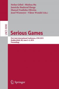 Serious Games. First Joint International Conference, JCSG 2015, Huddersfield, UK, June 3-4, 2015, Proceedings