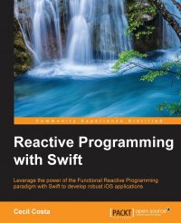 Cecil Costa - «Reactive Programming with Swift»