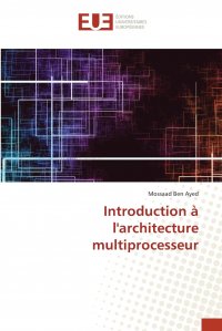 Introduction a l'architecture multiprocesseur