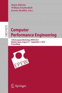 Computer Performance Engineering. 12th European Workshop, EPEW 2015, Madrid, Spain, August 31 - September 1, 2015, Proceedings