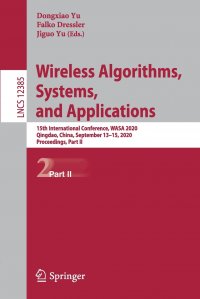 Wireless Algorithms, Systems, and Applications. 15th International Conference, WASA 2020, Qingdao, China, September 13.15, 2020, Proceedings, Part II