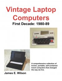 Vintage Laptop Computers. First Decade: 1980-89