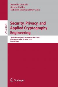 Security, Privacy, and Applied Cryptography Engineering. Third International Conference, SPACE 2013, Kharagpur, India, October 19-23, 2013, Proceedings