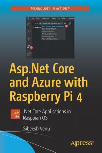 Asp.Net Core and Azure with Raspberry Pi 4. .Net Core Applications in Raspbian OS