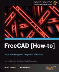 FreeCAD. Solid Modeling with the power of Python with this book and ebook