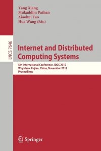 Internet and Distributed Computing Systems. 5th International Conference, IDCS 2012, Wuyishan, Fujian, China, November 21-23, 2012, Proceedings