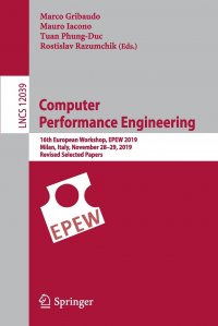 Computer Performance Engineering. 16th European Workshop, EPEW 2019, Milan, Italy, November 28-29, 2019, Revised Selected Papers