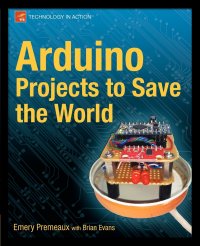 Arduino Projects to Save the World