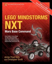 LEGO MINDSTORMS NXT. Mars Base Command