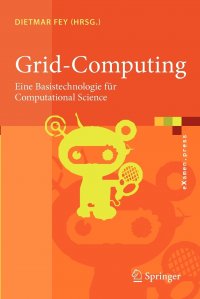 Grid-Computing. Eine Basistechnologie fur Computational Science