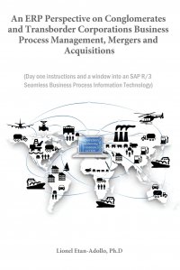 Lionel Etan-Adollo - «An Erp Perspective on Conglomerates and Transborder Corporations Business Process Management, Mergers and Acquisitions»