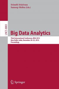 Big Data Analytics. Third International Conference, BDA 2014, New Delhi, India, December 20-23, 2014. Proceedings