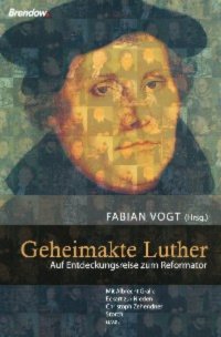 Группа авторов - «Geheimakte Luther»