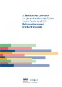 Группа авторов - «2. Statistisches Jahrbuch zur gesundheitsfachberuflichen Lage in Deutschland 2021»