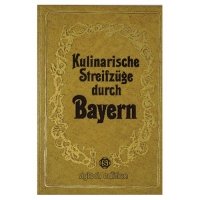 Kulinarische Streifzuge durch Bayern