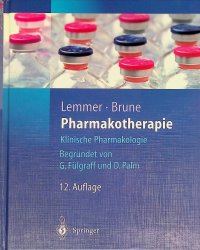 Pharmakotherapie: Klinische Pharmakologie 12. Auflage