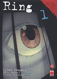 Ring, Tome 1