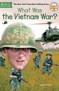 What Was the Vietnam War?