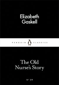 The Old Nurse's Story