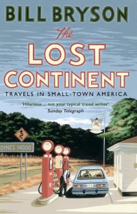 The Lost Continent. Travels in Small-Town America