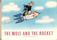 The mole and the rocket