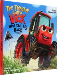 The tractor called Vick and the big race (Трактор Вик и большая гонка)