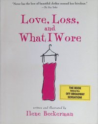 Love, Loss, and What I Wore