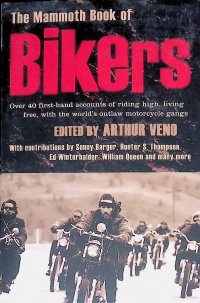 The Mammoth Book of Bikers