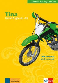 Tina. Lektüren für Jugendliche mit Audio-Download