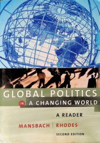 Global Politics in a Changing World: A Reader