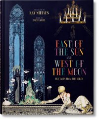 Kay Nielsen: East of the Sun and West of the Moon