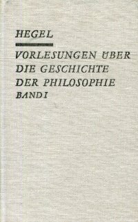 Vorlesungen uber die Geschichte der Philosophie Band I