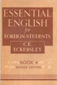 Essential English for foreign students. Book 4