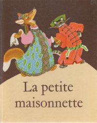 La petite maisonnette