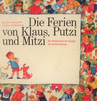 Die Ferien von Klaus, Putzi und Mitzi / Праздники Клауса, Путци и Митци