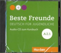 Beste Freunde. Deutsch fur Jugendliche. A2.1 (CD)