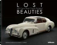 Lost Beauties: 50 Cars that Time Forgot