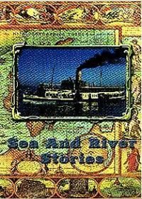 Sea And River Stories (Морские и речные истории) Уч.пос.для морских вузов