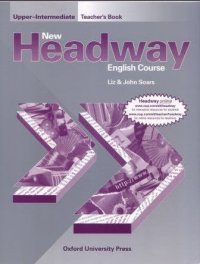 New Headway Upper-Intermediate Teacher's Book Ed. new