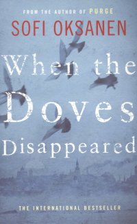 When the Doves Disappeared