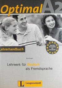 Optimal A2 : Lehrerhandbuch : Lehrwerk fur Deutsch als Fremdsprache +CD-RОМ