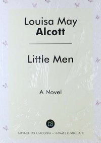 Little Men. A Novel