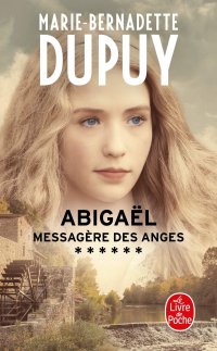 Abigael, messagere des anges (Abigael, Tome 6) (2020)