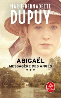 Abigael, messagere des anges (Abigael, Tome 3) (2020)